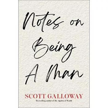 Notes on Being a Man