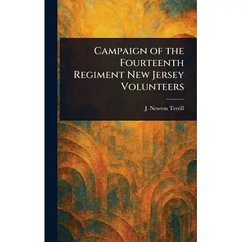 Campaign of the Fourteenth Regiment New Jersey Volunteers