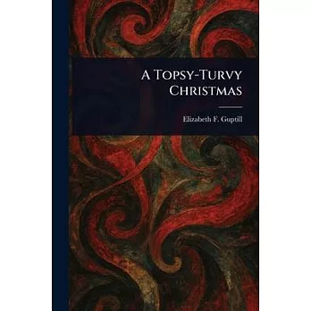 A Topsy-Turvy Christmas