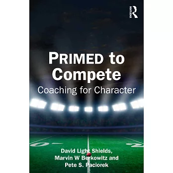 Primed to Compete: Coaching for Character