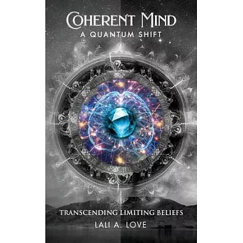 Coherent Mind: A Quantum Shift