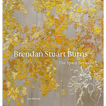 Brendan Stuart Burns: The Space Between