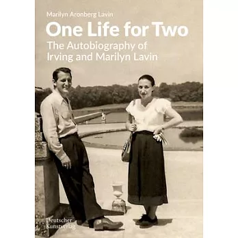 One Life for Two: The Autobiography of Irving and Marilyn Lavin