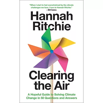 Clearing the Air: A Hopeful Guide to Solving Climate Change in 50 Questions and Answers