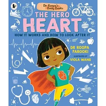 Dr Roopa’s Body Books: The Hero Heart