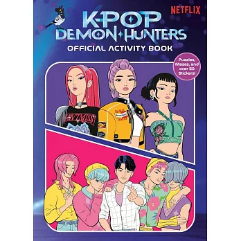 獵魔女團官方貼紙遊戲書 (6-9歲適讀) KPop Demon Hunters: Official Activity Book