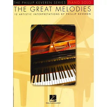 Phillip Keveren:The Great Melodies Piano Solo