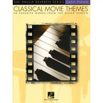 Phillip Keveren:Classical Movie Themes Easy Piano