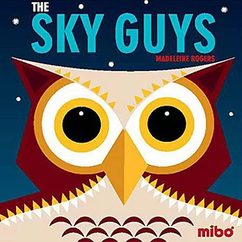 The Sky Guys 飛翔的動物 硬頁書(外文書)