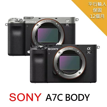 【SONY 索尼】A7C Body 銀色 單機身*(中文平輸)~送大吹球清潔組 銀色