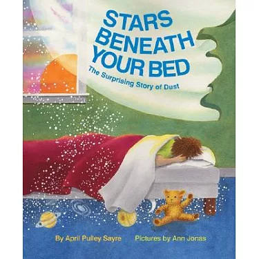 2006 得獎繪本—灰塵 Stars Beneath Your Bed: The Surprising Story of Dust 封面