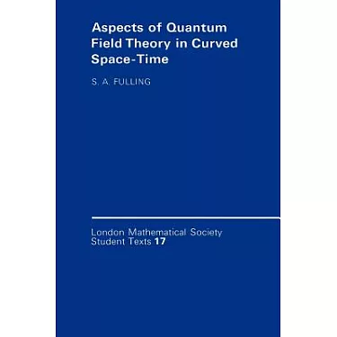 博客來-Aspects of Quantum Field Theory in Curved Spacetime