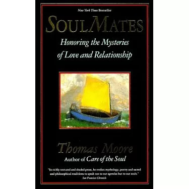 博客來-Soul Mates: Honoring the Mysteries of Love and Relationship