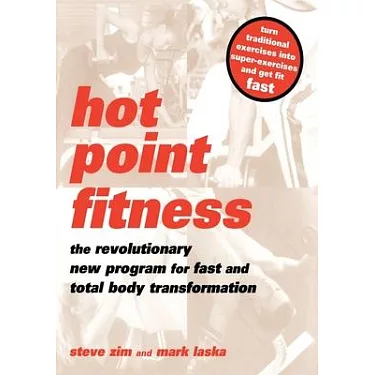 博客來-Hot Point Fitness: The Revolutionary New Program for Fast and Total  Body Transformation