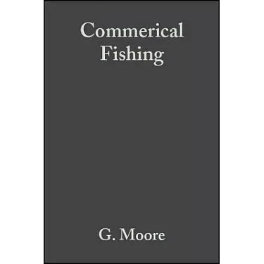 Commerical Fishing: The Wider Ecological Impacts