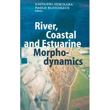 博客來-River, Coastal, and Estuarine Morphodynamics