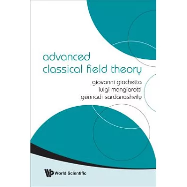 博客來-Advanced Classical Field Theory