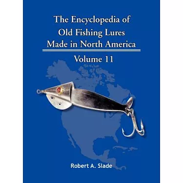 博客來-The Encyclopedia of Old Fishing Lures: Made in North America