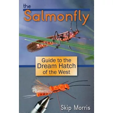 博客來-The Salmonfly: Guide to the Dream Hatch of the West