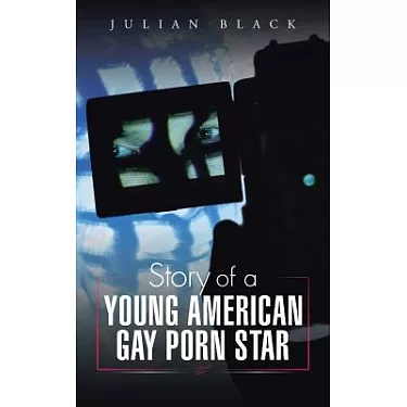 博客來 Story of a Young American Gay Porn Star 