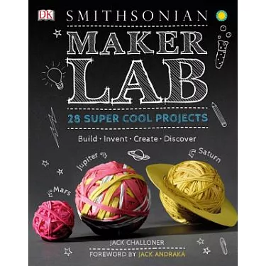 博客來-Maker Lab: 28 Super Cool Projects: Build Invent Create