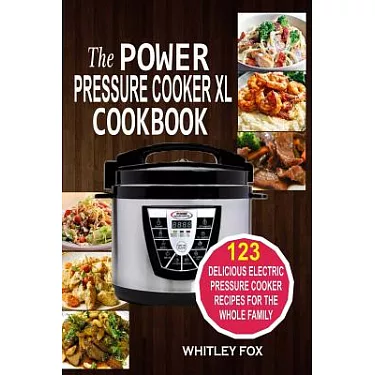 Top 550 Power Pressure Cooker XL Recipes Cookbook: Quick, Simple