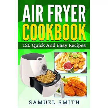 The Ultimate Ultrean Air Fryer Cookbook: 220 Quick & Easy Ultrean Air Fryer  Recipes for Beginners (Paperback)