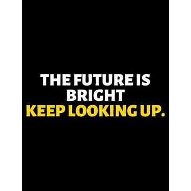 博客來-The Future Is Bright Keep looking Up: lined professional