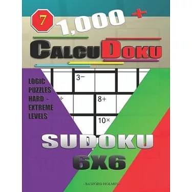 1,000 + Calcudoku sudoku 8x8: Logic puzzles hard - extreme levels  (Paperback)