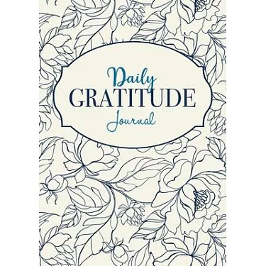 Daily Gratitude Journal: A 52-Week Mindful Guide to Becoming Grateful