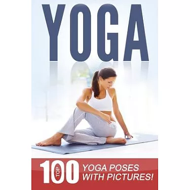 Yoga for Men: Top 30 Illustrated poses for a Stronger Body and a Sharper  Mind