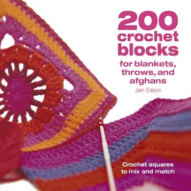 Mix and Match Modern Crochet Blankets: 100 patterned and textured stripes  for 1000s of unique throws