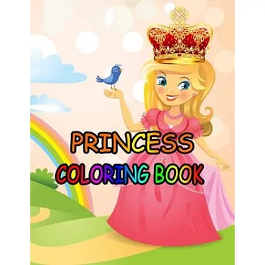 Princess coloring book: Princess Coloring Book for Girls, Kids