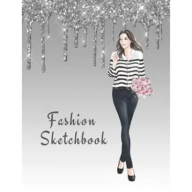 Fashion Sketchbook: The Book for Sketching Your Artistic Fashion