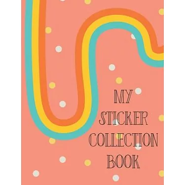 博客來-My Sticker Collection Book: Organize Your Favorite Stickers By Category  - Collecting Album for Boys and Girls