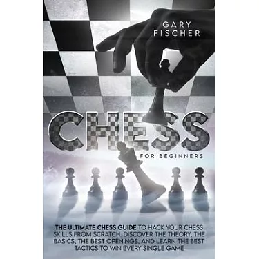 The Ultimate Guide to Chess Openings