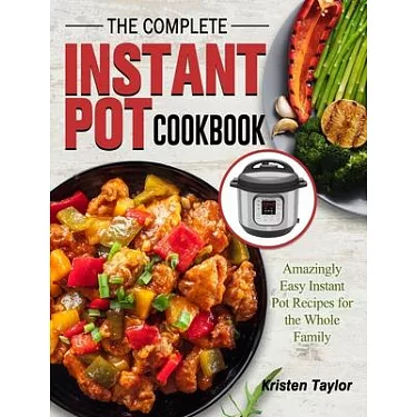 The Lighter Step-By-Step Instant Pot Cookbook: Easy Recipes for a