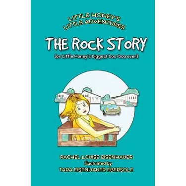 博客來-The Rock Story: or Little Honey''s Biggest Boo-Boo Ever