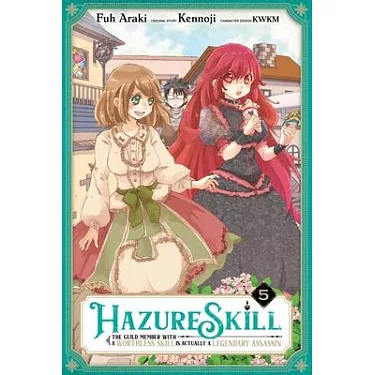 10 Manga Like Hazure Skill: The Guild Member with a Worthless Skill Is  Actually a Legendary Assassin