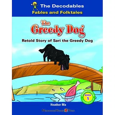 Greedy The Great Dog Story Greedy Dog Story In English For Class