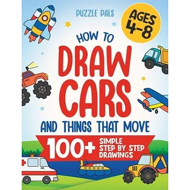 How to Draw for Kids Ages 4-8: Learn To Draw 100 Things Step-by-Step  (Unicorns, Mermaids, Animals, Monster Trucks) (How To Draw For Kids  Step-By-Step)