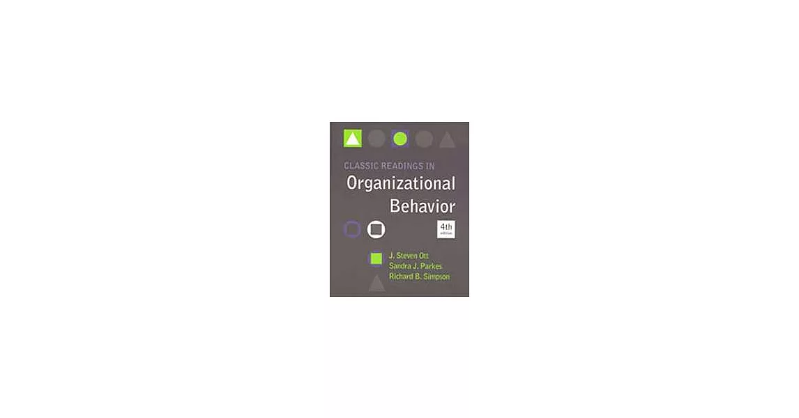 Classic Readings in Organizational Behavior(四版)