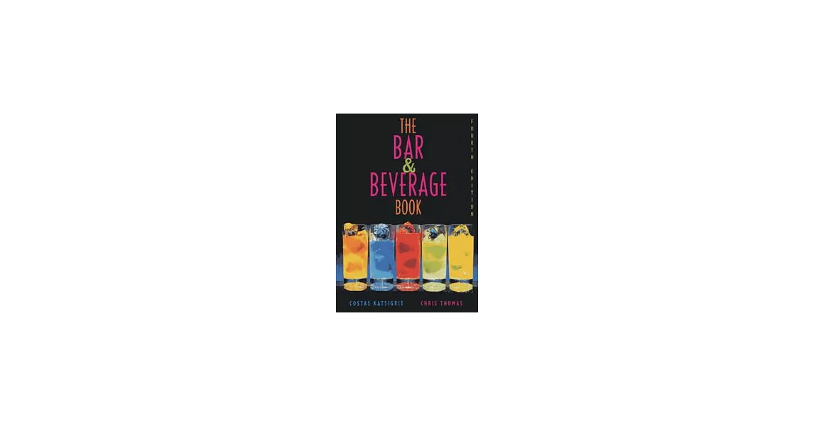 The Bar & Beverage Book, 4/e | 拾書所