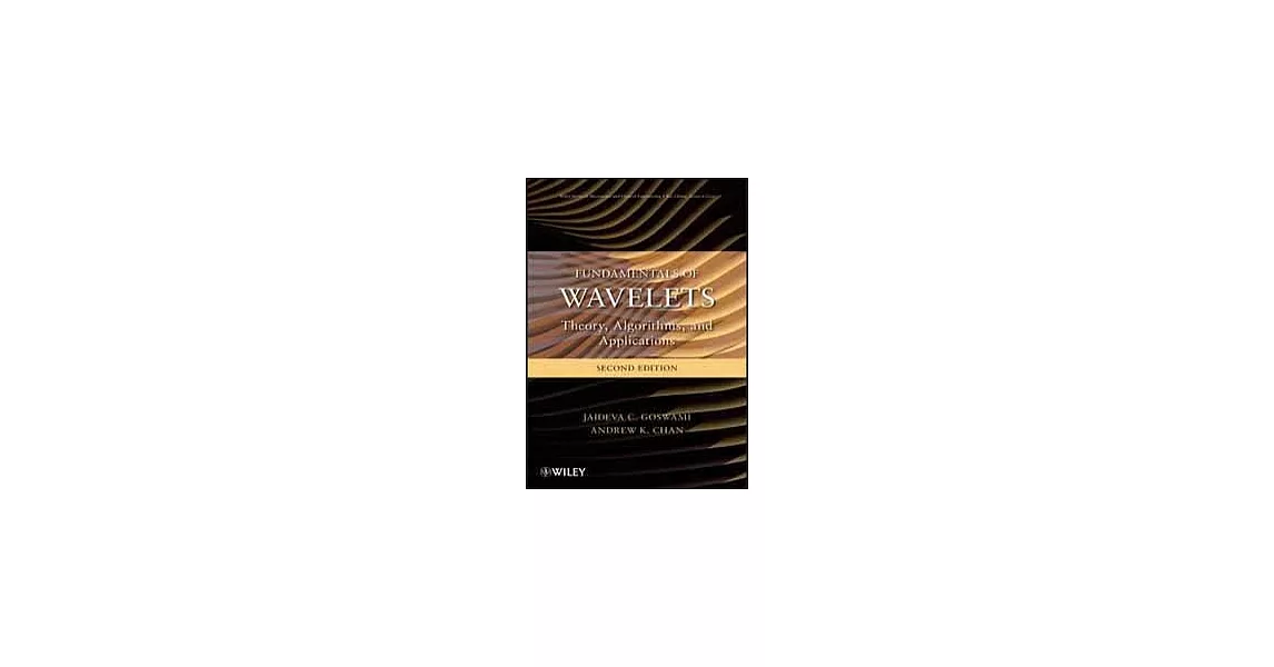 FUNDAMENTAL OF WAVELETS: THEORY, ALGORITHMS, AND APPLICATIONS 2/E | 拾書所