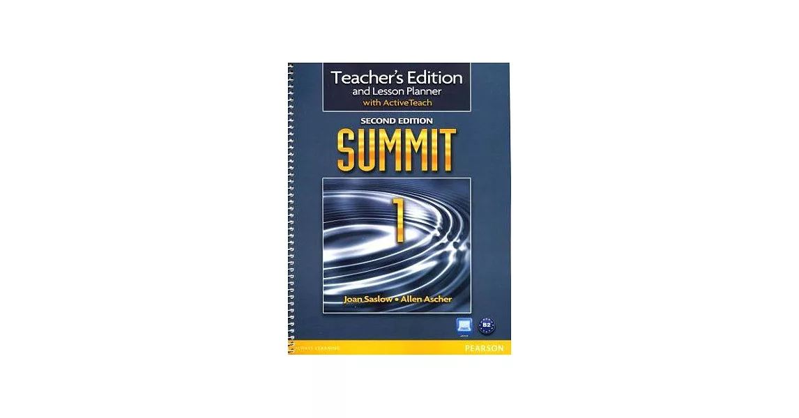 Summit 2/e (1) Teacher’s Edition and Lesson Planner with Active Teach DVD-ROM/1片 | 拾書所