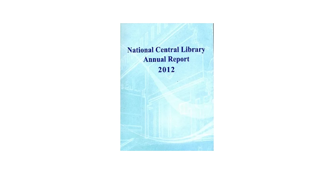 National Central Library Annual Report 2012