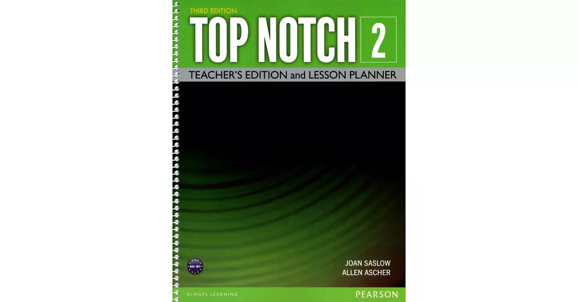 Top Notch (2) Teacher’s Edition and Lesson Planner 3/e | 拾書所