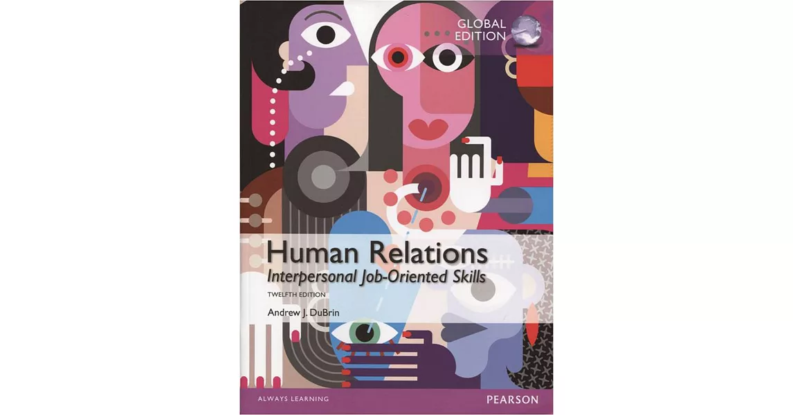 Human Relations: Interpersonal Job-Oriented Skills (GE)12版