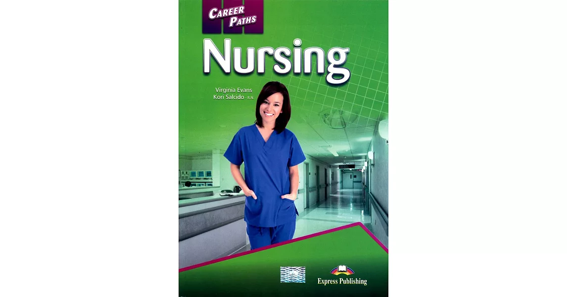 Career Paths: Nursing Student’s Book with Cross-Platform Application | 拾書所