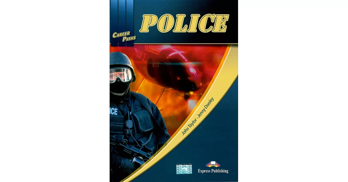 Career Paths: Police Student’s Book with Cross-Platform Application